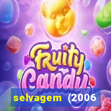 selvagem (2006 filme completo dublado