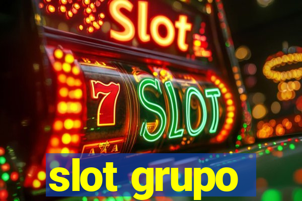 slot grupo