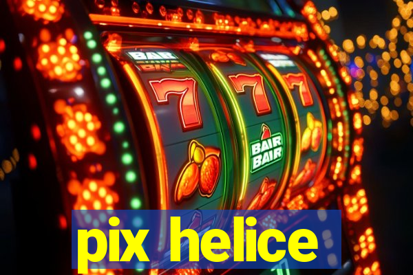 pix helice