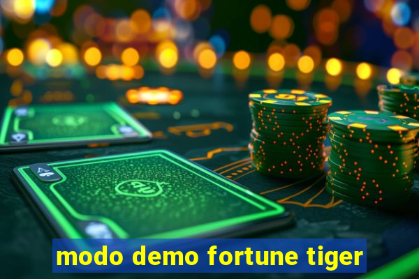 modo demo fortune tiger