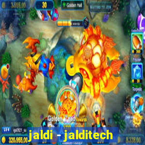 jaldi - jalditech