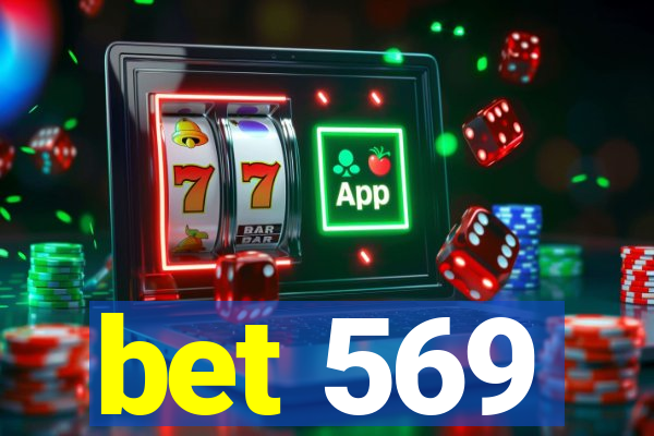 bet 569