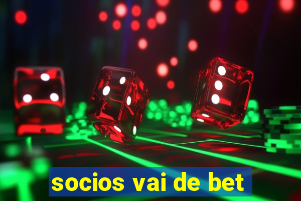 socios vai de bet