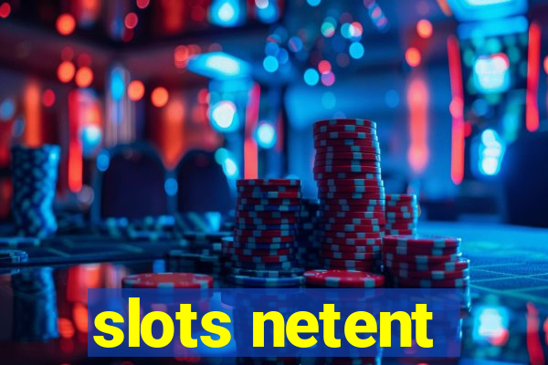 slots netent