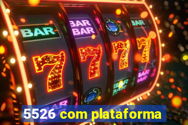 5526 com plataforma