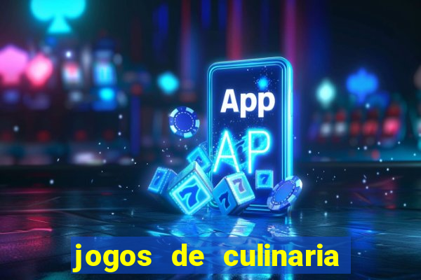 jogos de culinaria da sara