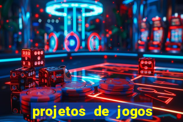 projetos de jogos internos escolares