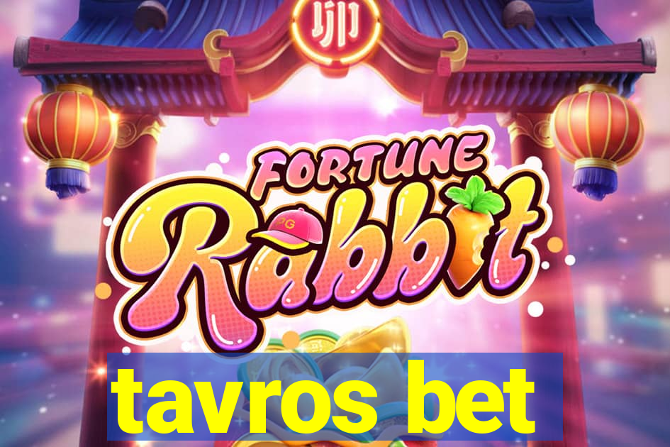 tavros bet