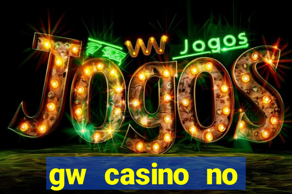 gw casino no deposit bonus