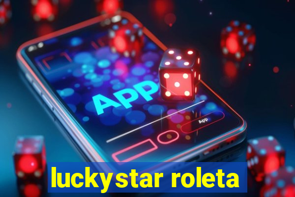 luckystar roleta