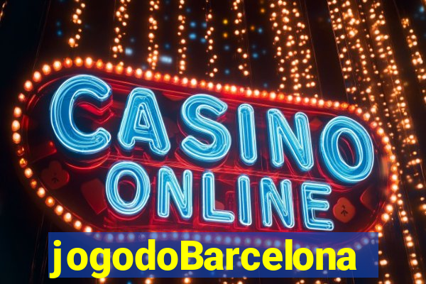 jogodoBarcelona