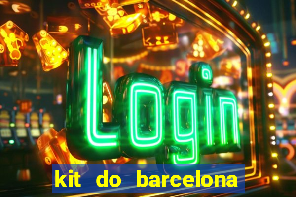 kit do barcelona dls 19