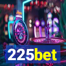 225bet