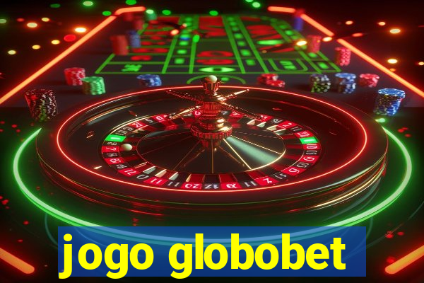 jogo globobet