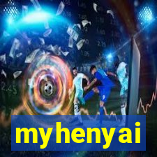 myhenyai