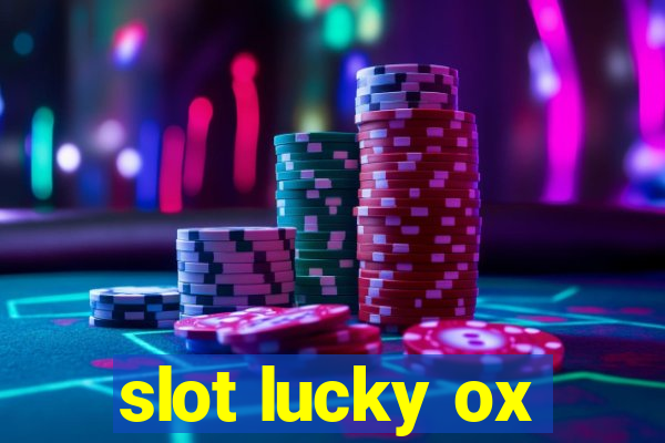 slot lucky ox