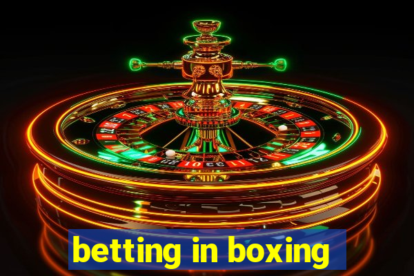 betting in boxing