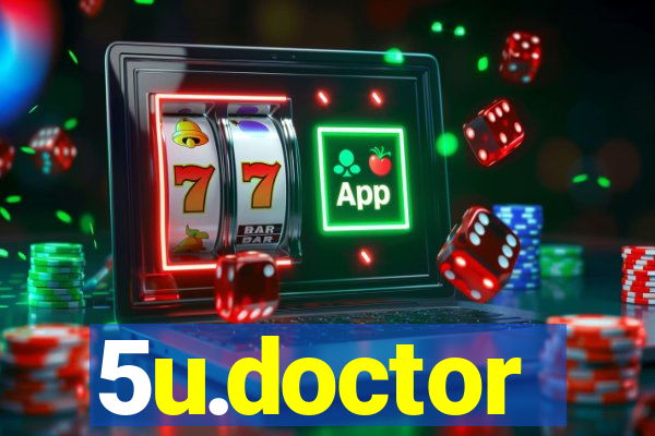 5u.doctor