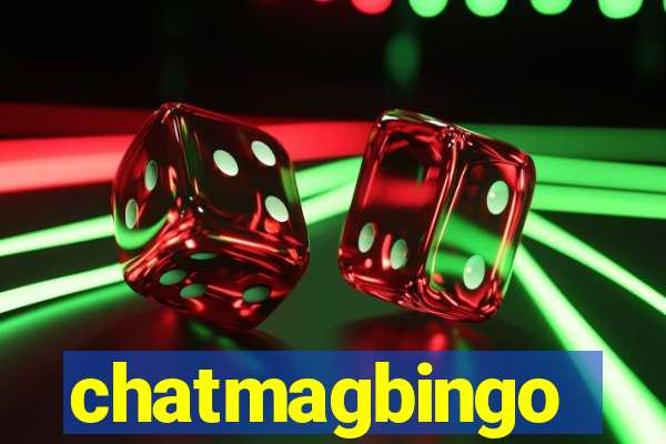 chatmagbingo