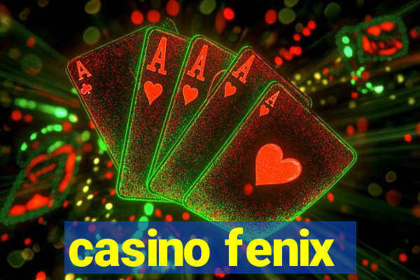 casino fenix