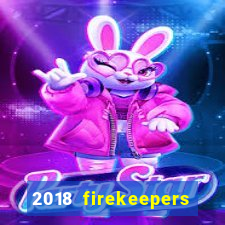 2018 firekeepers casino 400