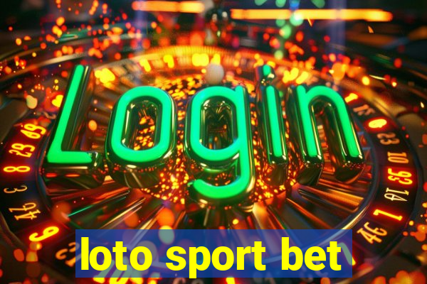 loto sport bet