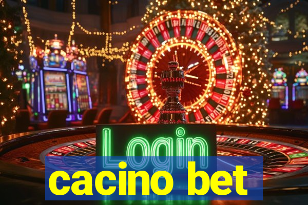 cacino bet