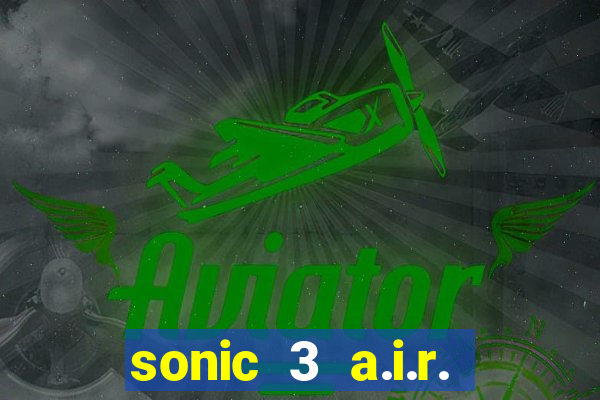 sonic 3 a.i.r. extra slot mighty