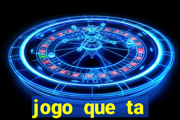 jogo que ta pagando no cadastro