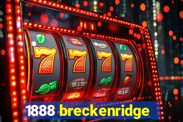 1888 breckenridge