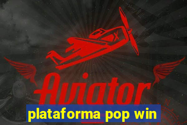 plataforma pop win