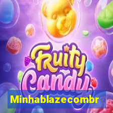 Minhablazecombr