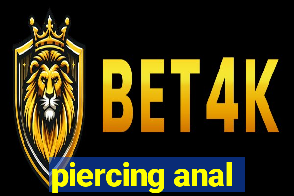 piercing anal