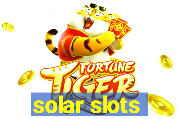 solar slots