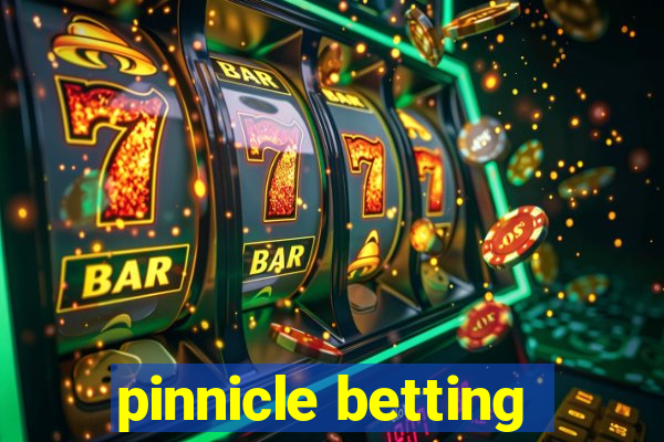 pinnicle betting