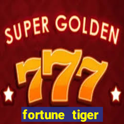 fortune tiger rodada gr谩tis