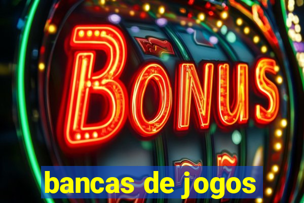 bancas de jogos