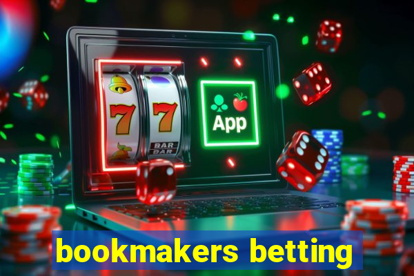 bookmakers betting