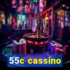 55c cassino