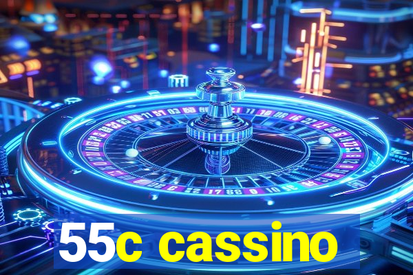 55c cassino