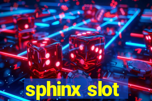 sphinx slot