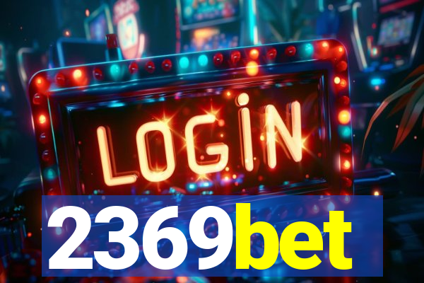 2369bet