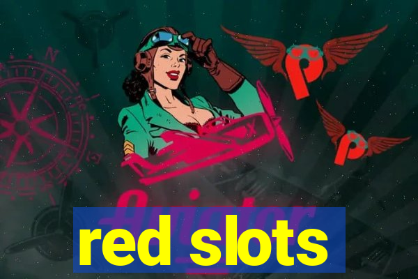 red slots