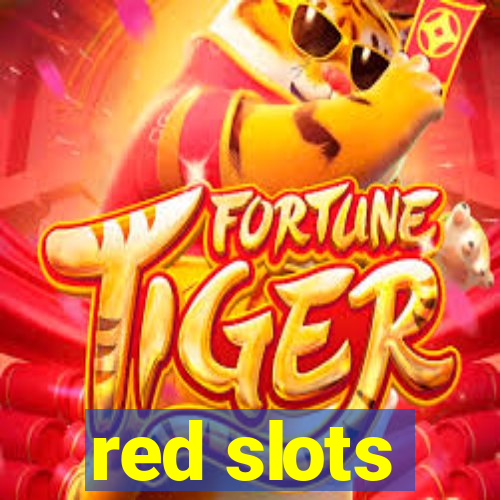 red slots