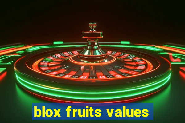 blox fruits values