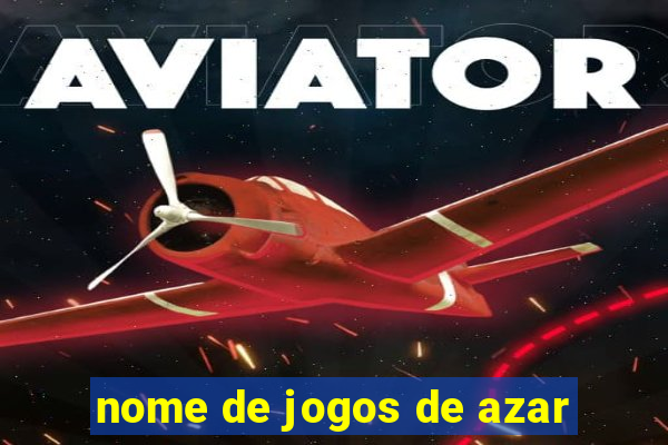 nome de jogos de azar