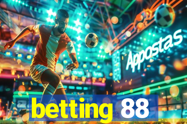 betting 88