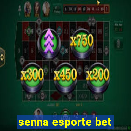 senna esporte bet