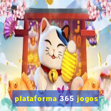 plataforma 365 jogos