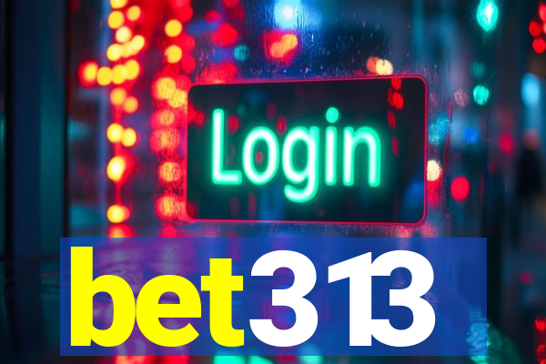 bet313